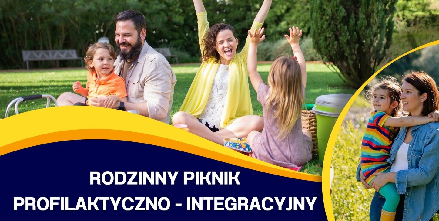 Rodzinny Piknik Profilaktyczno-Integracyjny