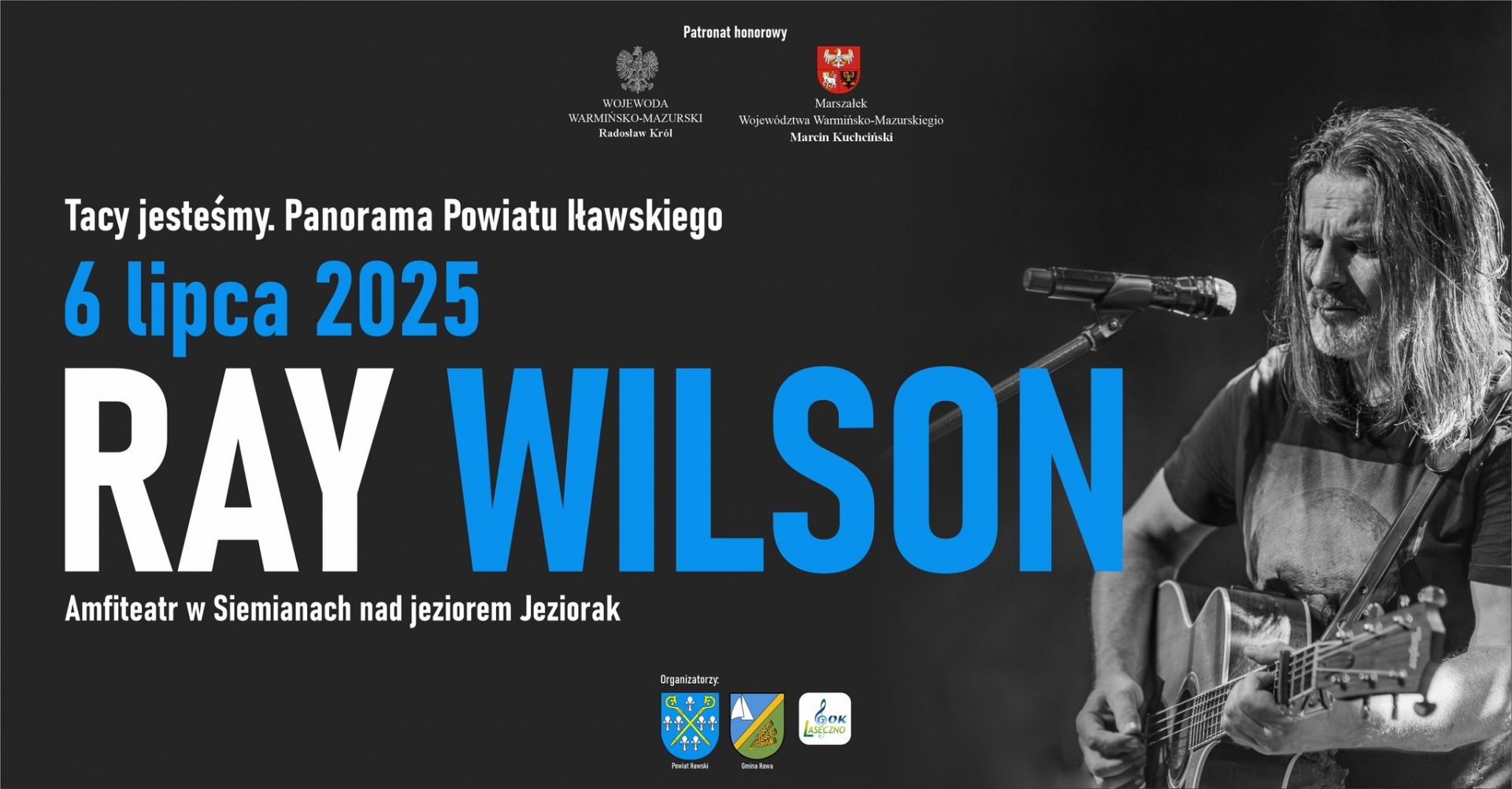 „Tacy jesteśmy. Panorama Powiatu Iławskiego” z koncertem Raya Wilsona