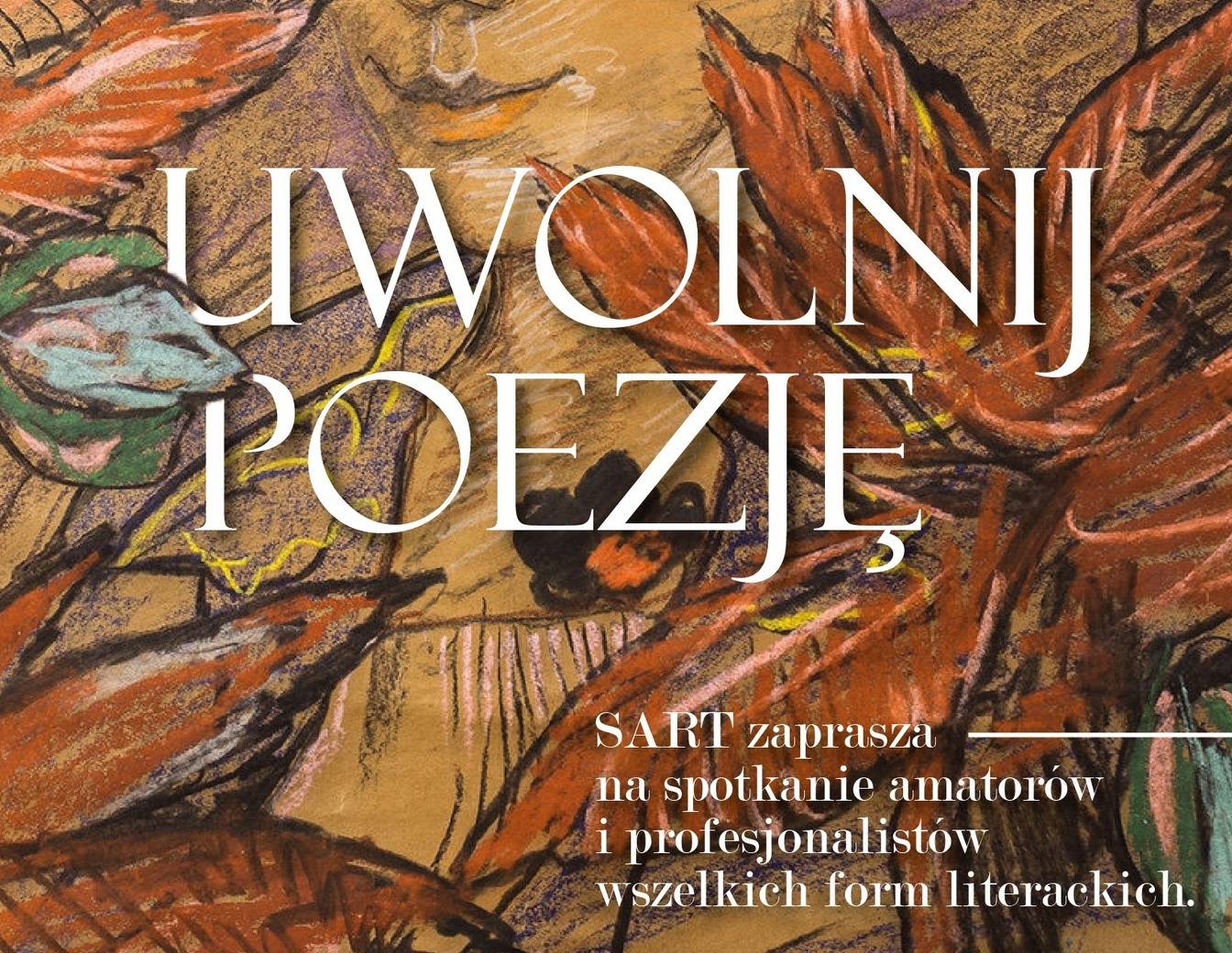„Uwolnij poezję” – literacki wieczór w SARCIE