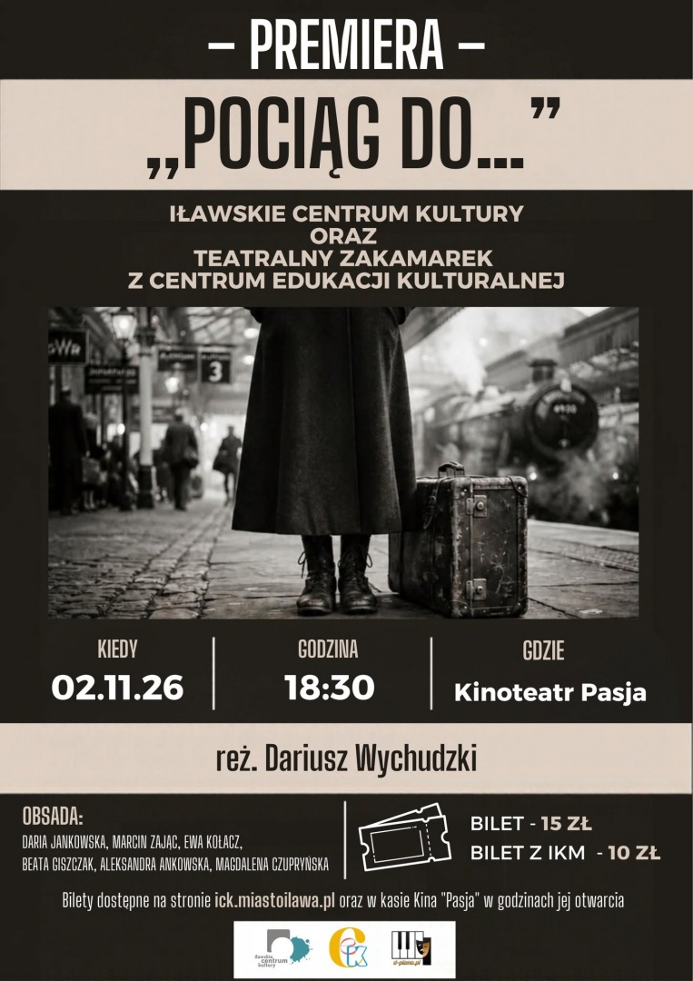 Premiera spektaklu „Pociągu do…”